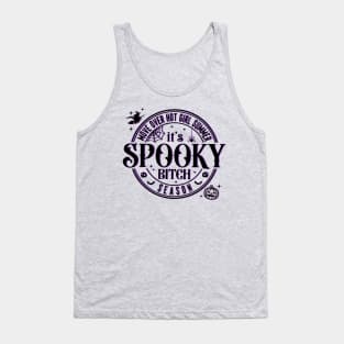 Move over hot girl summer, Its spooky season! Tank Top